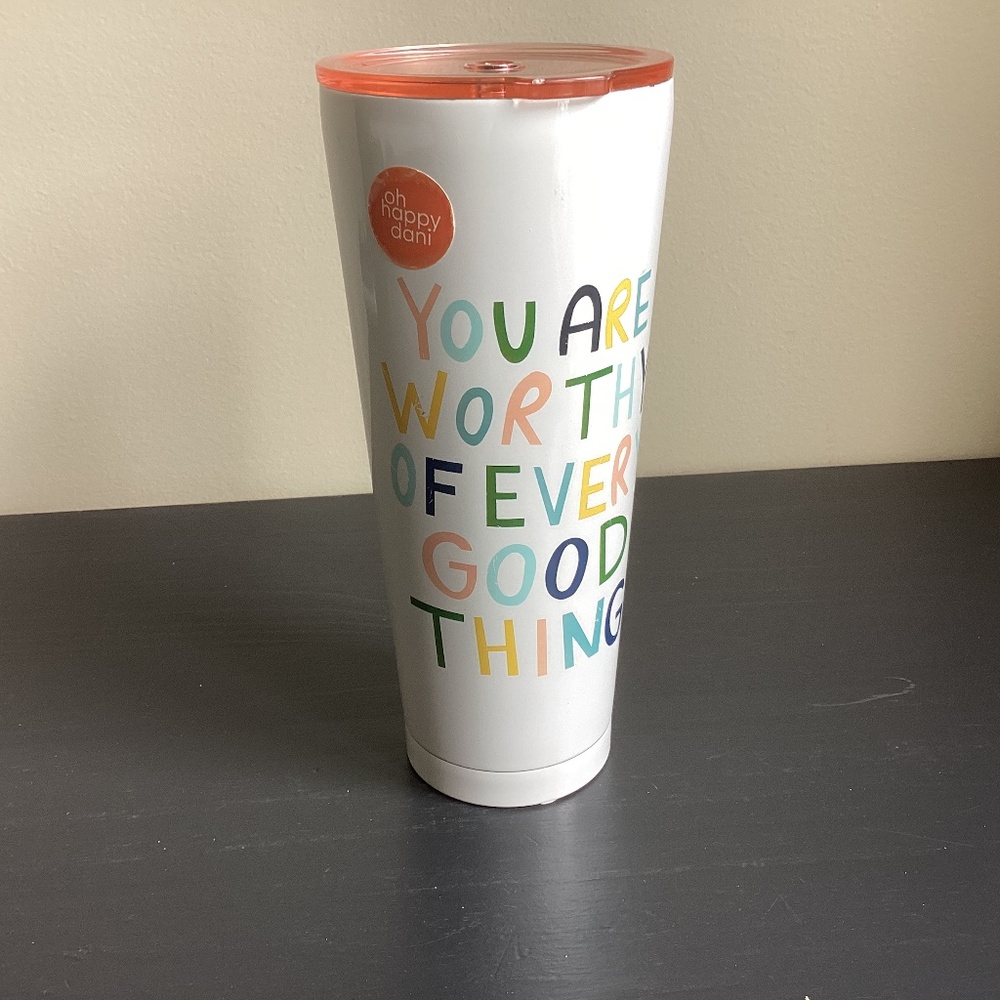 32oz Stainless Steel Tumbler “You Are Worthy of Everything Good”
